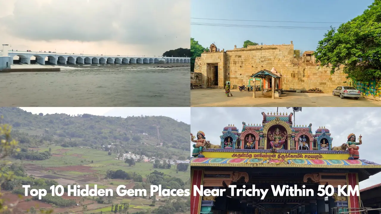 Places Near Trichy Within 50 KM