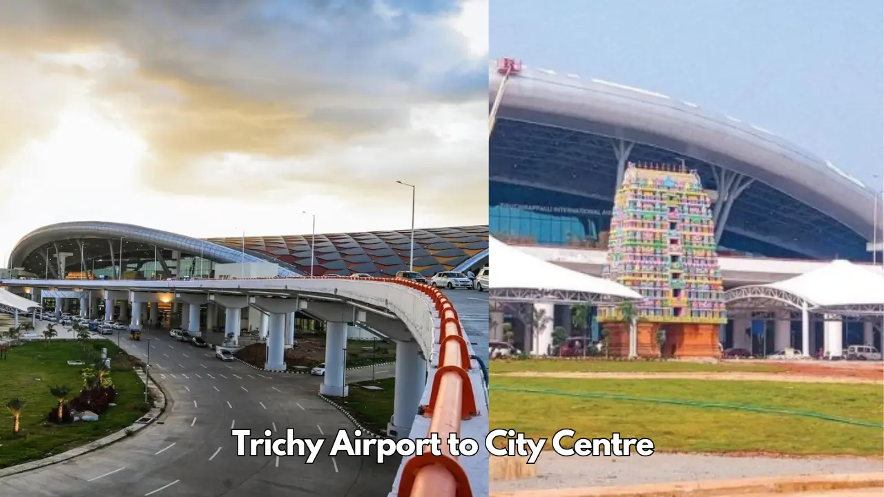 Trichy Airport to City Centre